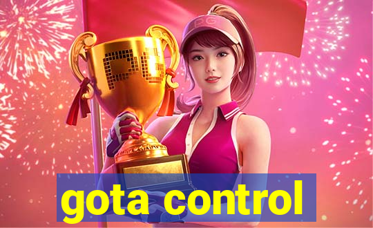 gota control